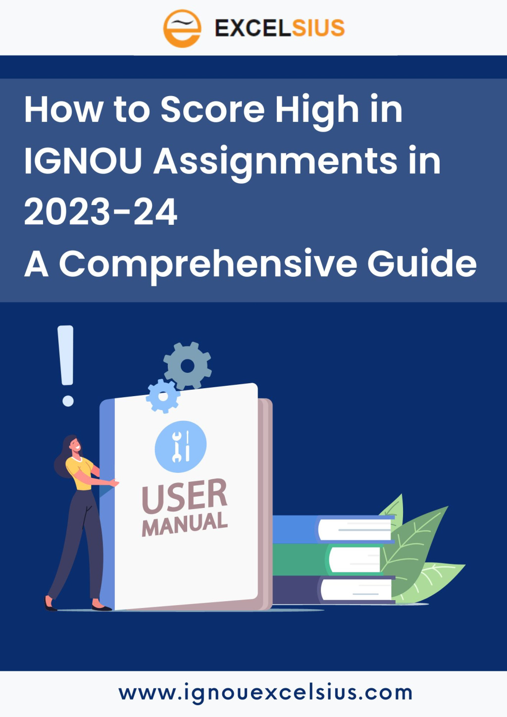How to Score High in IGNOU Solved Assignments in 2023-24: A Comprehensive Guide
