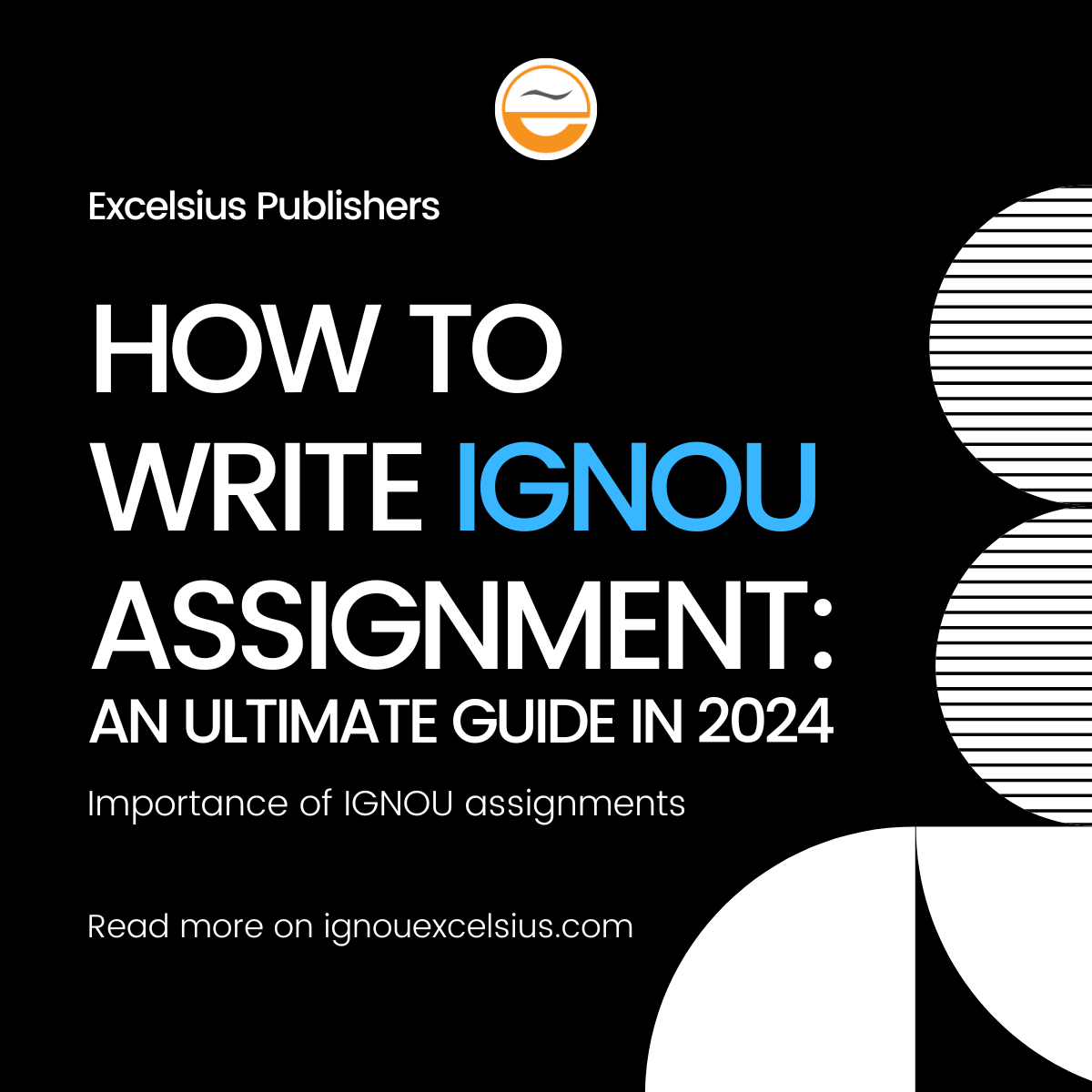 How to Write IGNOU Assignment: An Ultimate Guide in 2024