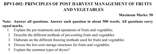 BPVI-02 - Principles of Post Harvest Management of Fruits and Vegetables-July 2024 - January 2025