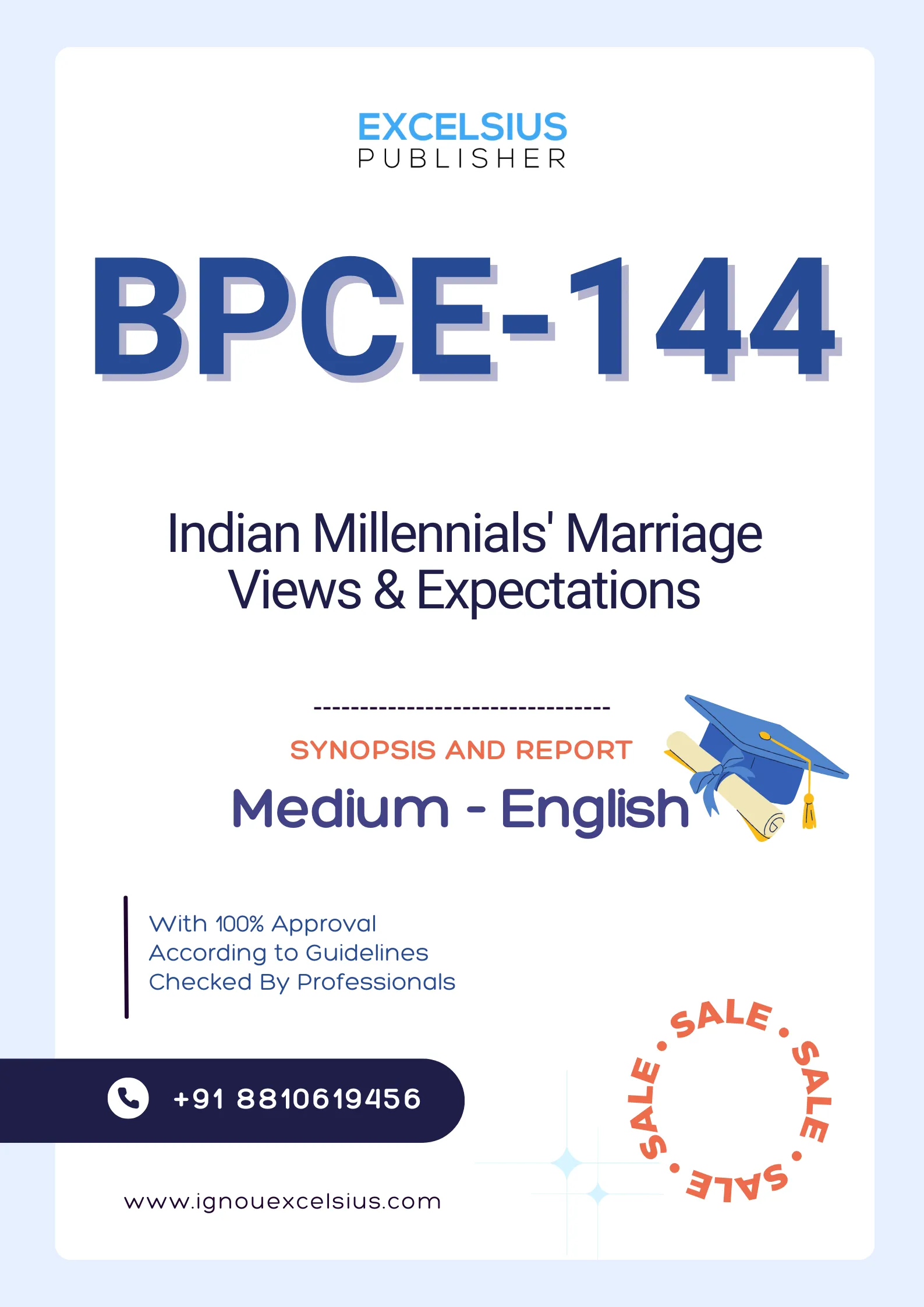 BPCE-144 - Indian Millennials’ Marriage Perspectives: Attitudes, Expectations, and Intentions