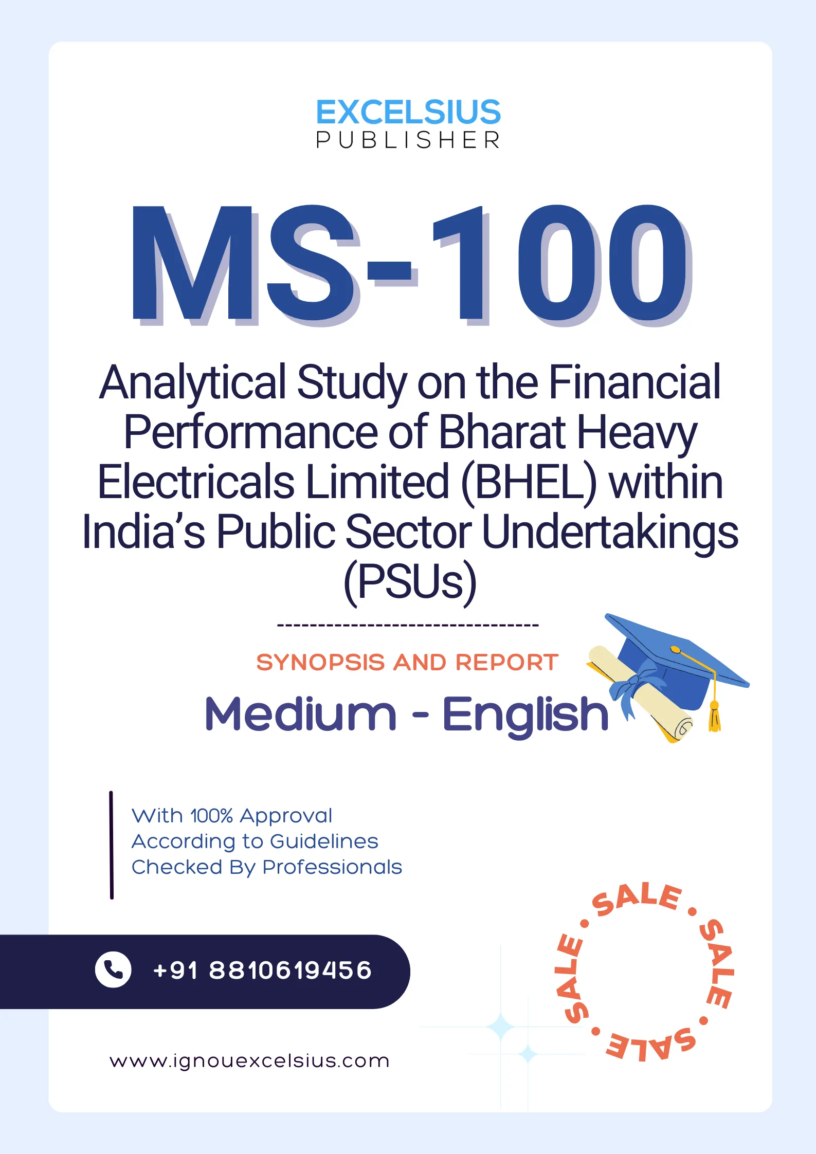 MS-100 - Analytical Study on the Financial Performance of Bharat Heavy Electricals Limited (BHEL) within India’s Public Sector Undertakings (PSUs)-Project